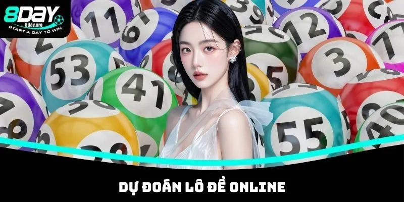Dự đoán lô đề online