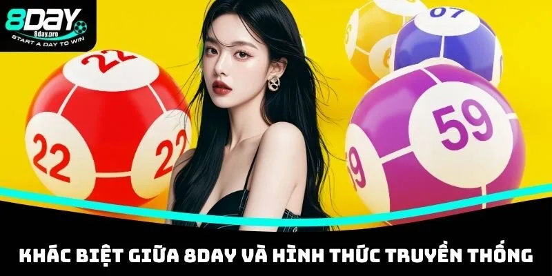 Giải mã sự khác biệt giữa 8DAY và hình thức truyền thống