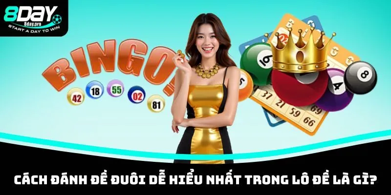 Lô Đề Là Gì? Tiết Lộ Cách Đánh Lô Đề Trúng Lớn Mỗi Ngày 3 Cách đánh đề đuôi dễ hiểu nhất trong lô đề là gì?