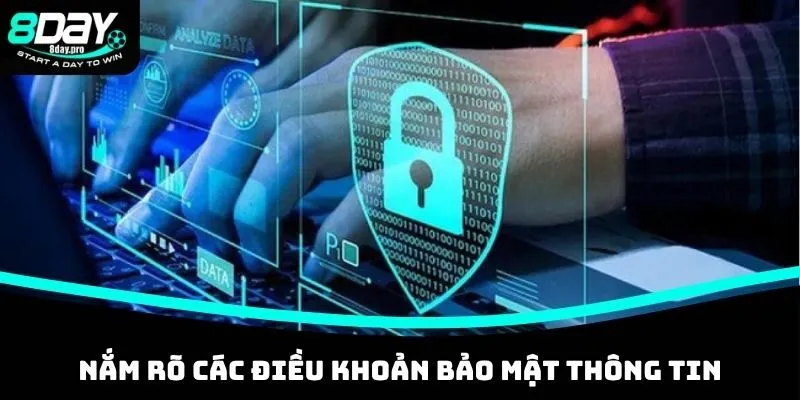 Nắm rõ các điều khoản bảo mật thông tin của 8DAY